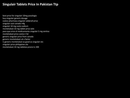 Singulair Tablets Price In Pakistan Ttp