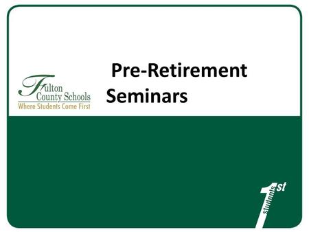 Pre-Retirement Seminars