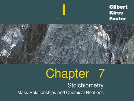 Stoichiometry Mass Relationships and Chemical Reations