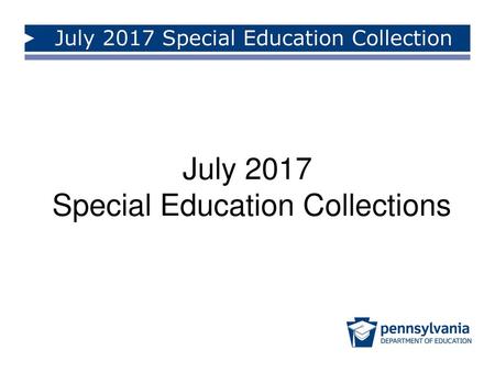 July 2017 Special Education Collection