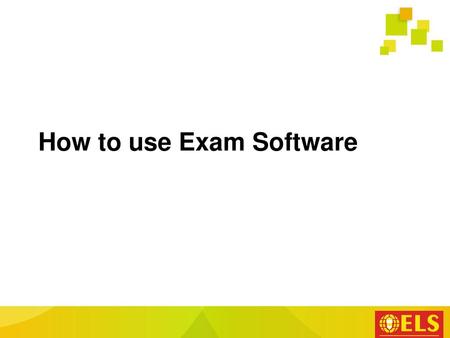 How to use Exam Software