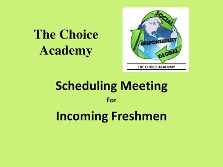 Scheduling Meeting For Incoming Freshmen