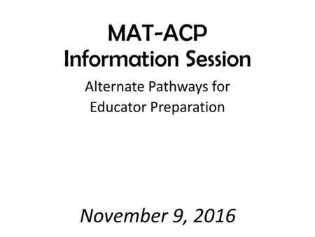 MAT-ACP Information Session