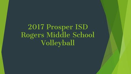 2017 Prosper ISD Rogers Middle School Volleyball