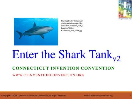 Enter the Shark Tankv2 Connecticut Invention Convention