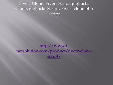 Fiverr Clone, Fiverr Script, gigbucks Clone, gigbucks Script, Fiverr clone php script  netsolution.com/product/fiverr-clone- script/