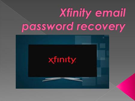  Xfinity is an American based company  Xfinity is basically a telecommunication company  They provide network services to the people of America  Xfinity.