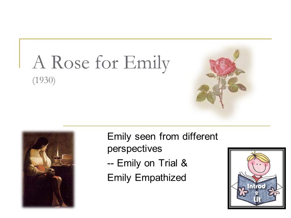 the social environment described in a rose for emily is