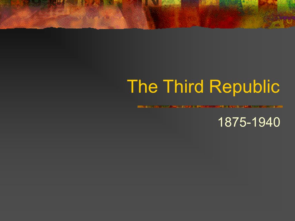 Birth of the Third Republic, 1875