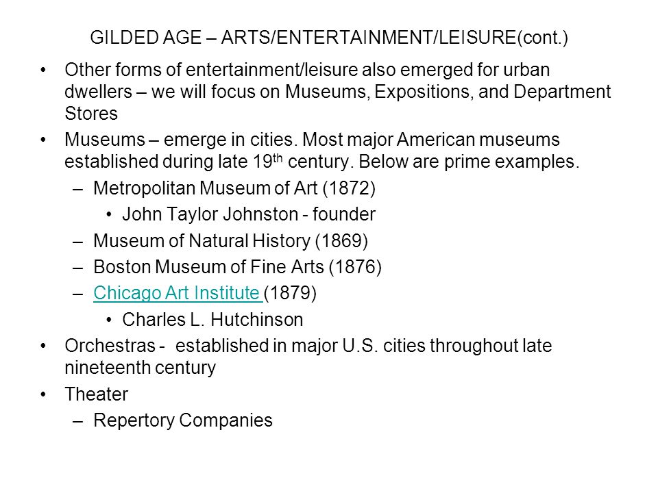 entertainment during the gilded age