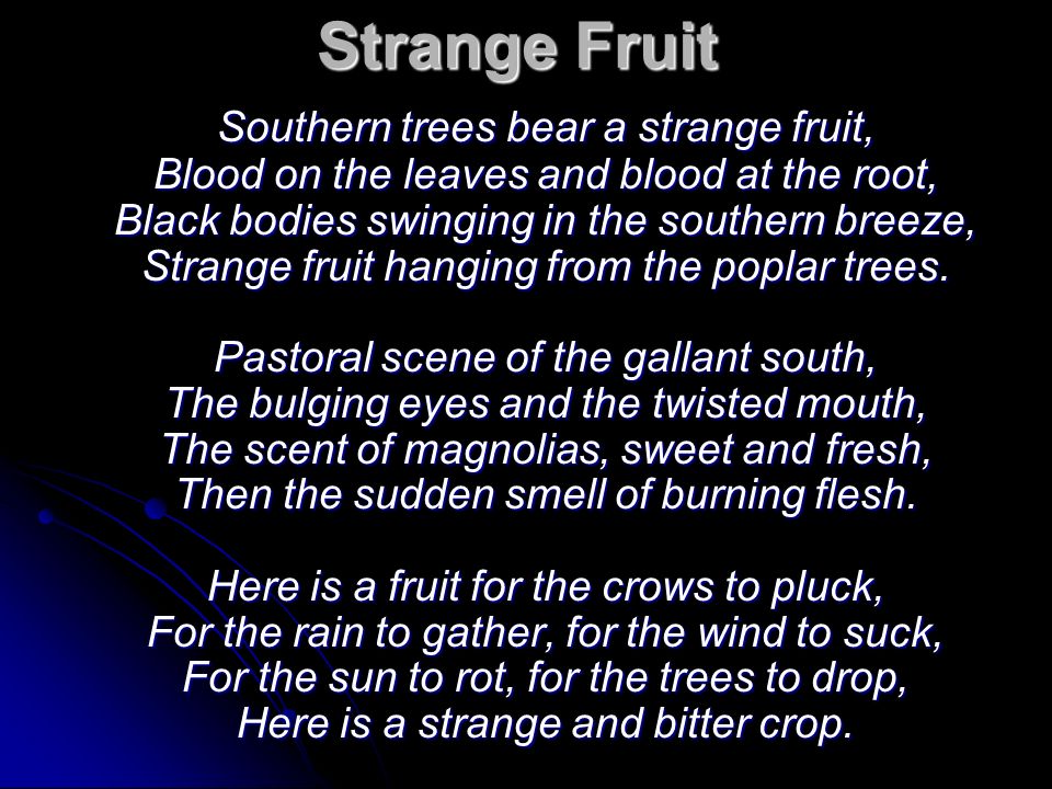 Južné stromy nesú na listoch zvláštnu ovocnú krv