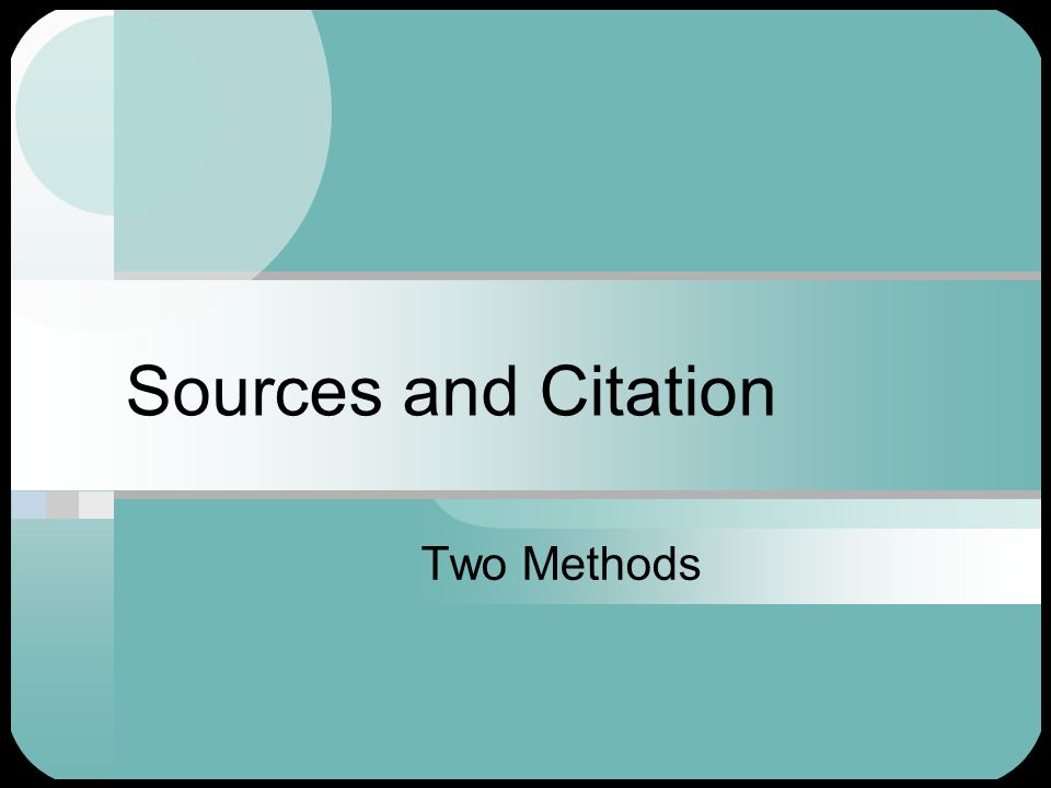Sources and Methods