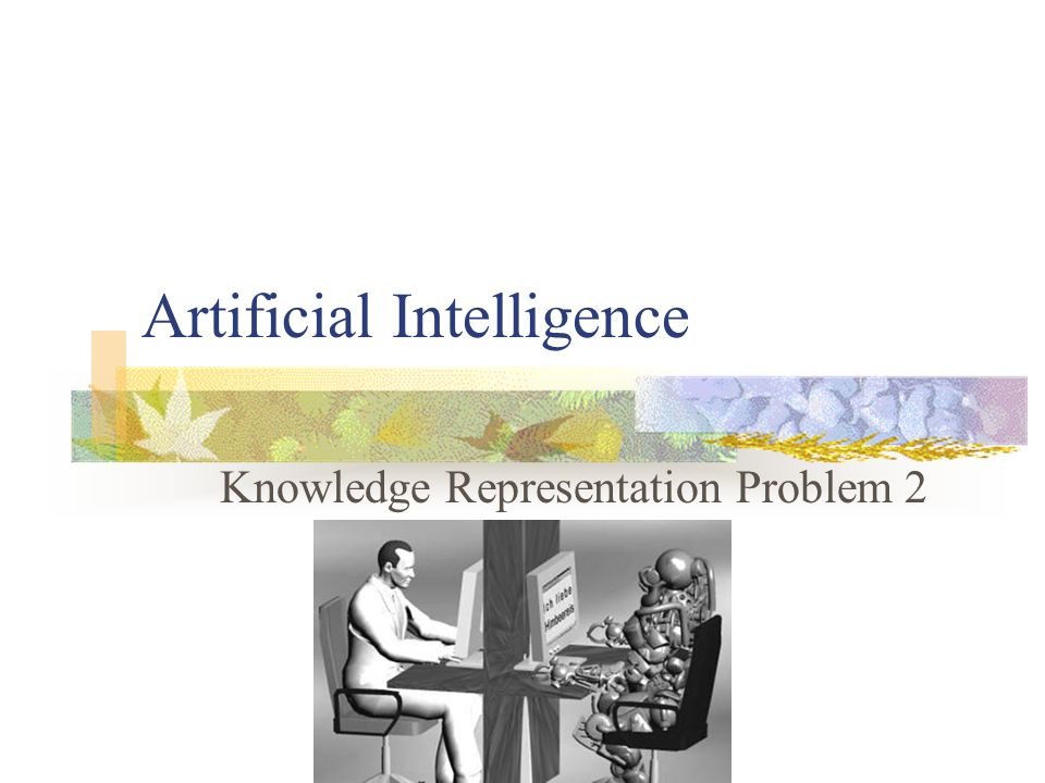 Artificial Intelligence Ppt Download