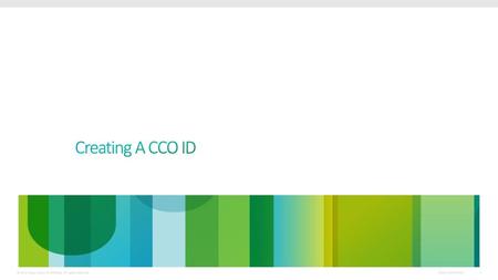 Creating A CCO ID.