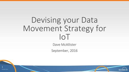 Devising your Data Movement Strategy for IoT