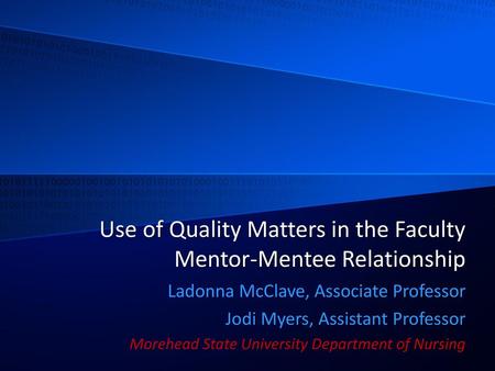 Use of Quality Matters in the Faculty Mentor-Mentee Relationship