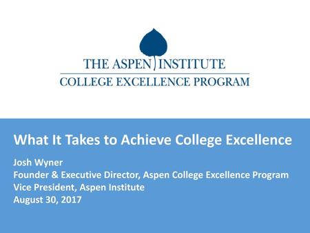 What It Takes to Achieve College Excellence