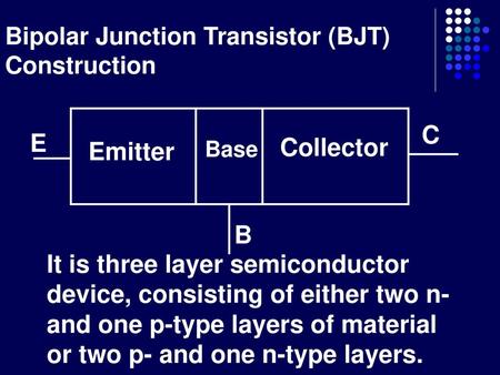 Bipolar Junction Transistor (BJT) Construction