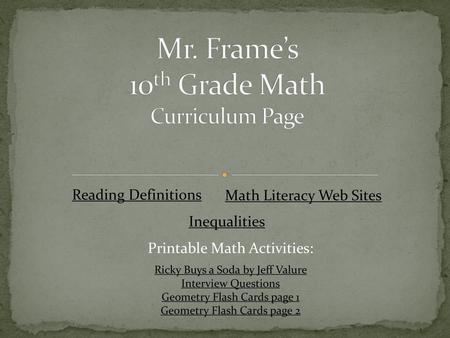 Mr. Frame’s 10th Grade Math Curriculum Page