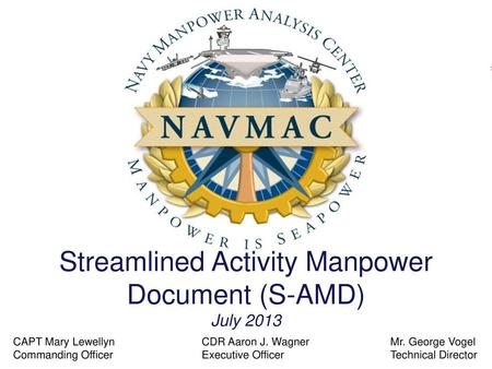 Streamlined Activity Manpower Document (S-AMD)