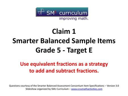 Claim 1 Smarter Balanced Sample Items Grade 5 - Target E