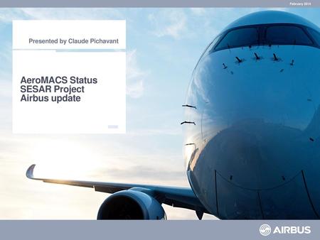 AeroMACS Status SESAR Project Airbus update