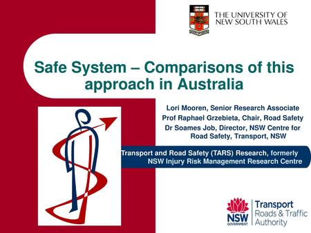 Safe System – Comparisons of this approach in Australia