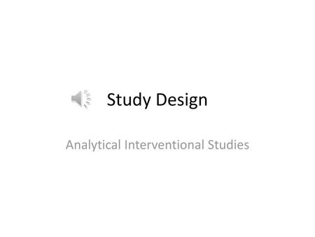 Analytical Interventional Studies