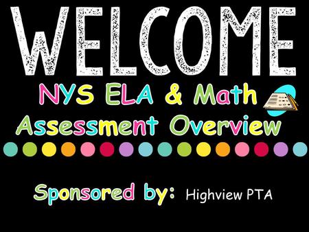 NYS ELA & Math Assessment Overview