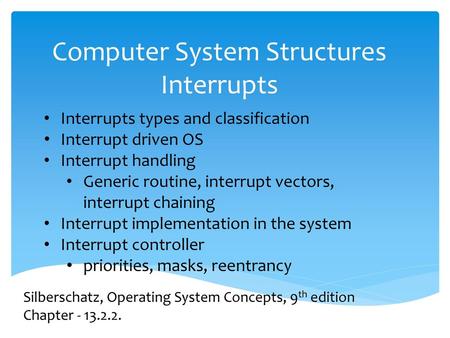 Computer System Structures Interrupts