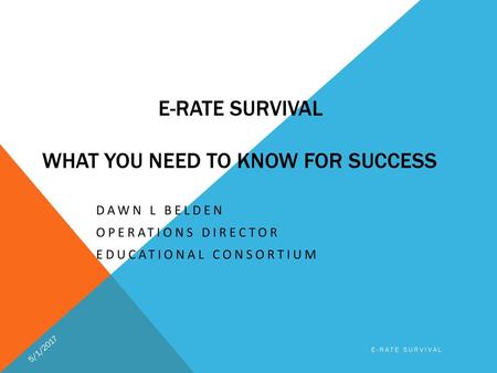 E-Rate Survival What You Need to Know for Success