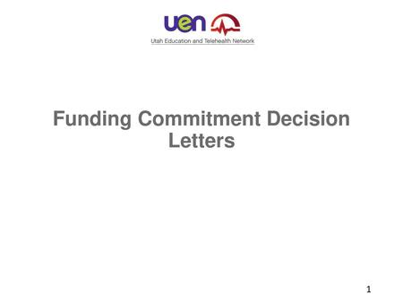 Funding Commitment Decision Letters