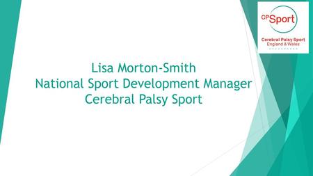Cerebral Palsy Sport is the country’s leading national sport disability sport charity supporting people with cerebral palsy to reach their sporting potential.