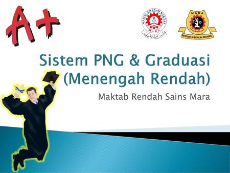 Sistem PNG & Graduasi (Menengah Rendah)