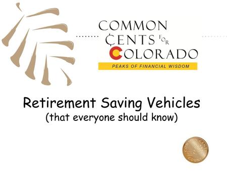 Retirement Saving Vehicles