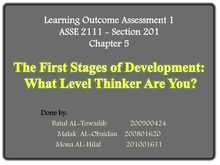 The First Stages of Development: What Level Thinker Are You?