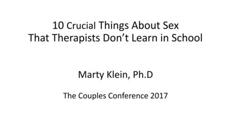 10 Crucial Things About Sex That Therapists Don’t Learn in School