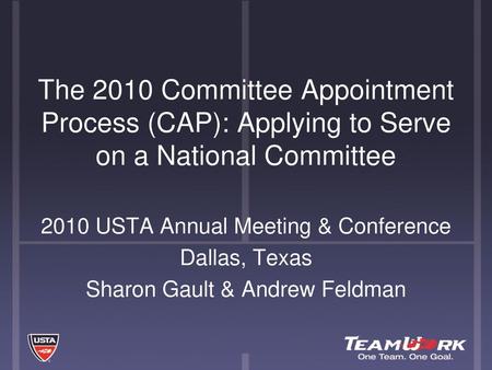 2010 USTA Annual Meeting & Conference Dallas, Texas