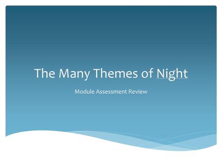 The Many Themes of Night