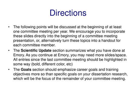 Directions The following points will be discussed at the beginning of at least one committee meeting per year. We encourage you to incorporate these slides.