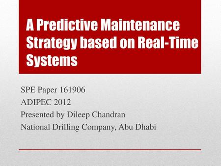 A Predictive Maintenance Strategy based on Real-Time Systems