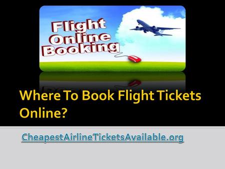 Where To Book Flight Tickets Online?