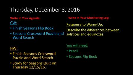 Thursday, December 8, 2016 CW: Finish Seasons Flip Book