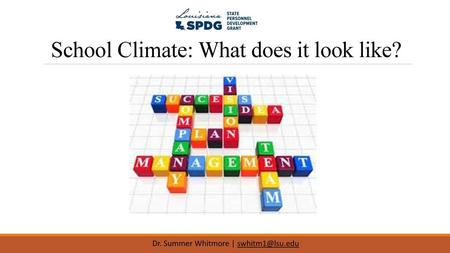 School Climate: What does it look like?