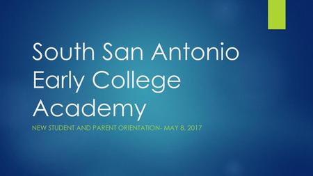 South San Antonio Early College Academy