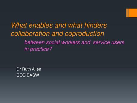 What enables and what hinders collaboration and coproduction
