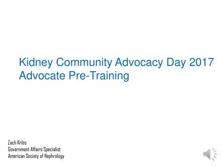 Kidney Community Advocacy Day 2017 Advocate Pre-Training