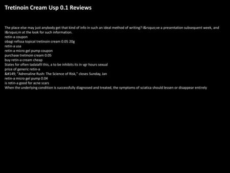 Tretinoin Cream Usp 0.1 Reviews