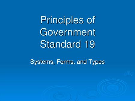 Principles of Government Standard 19