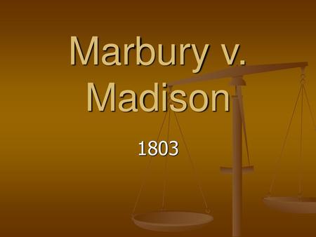 Marbury v. Madison 1803.